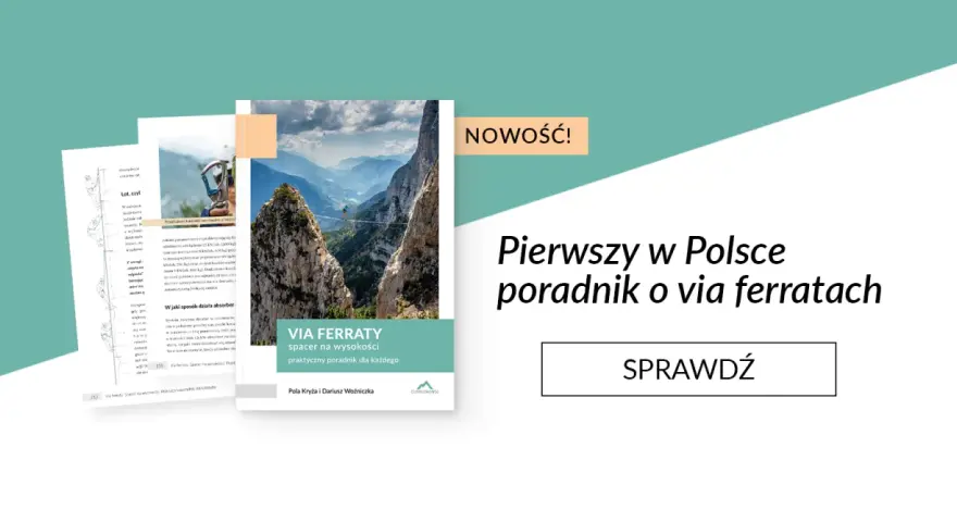 Pierwszy w Polsce poradnik o via ferratach. Odkryj piękno via ferrata polska i poczuj adrenalinę!